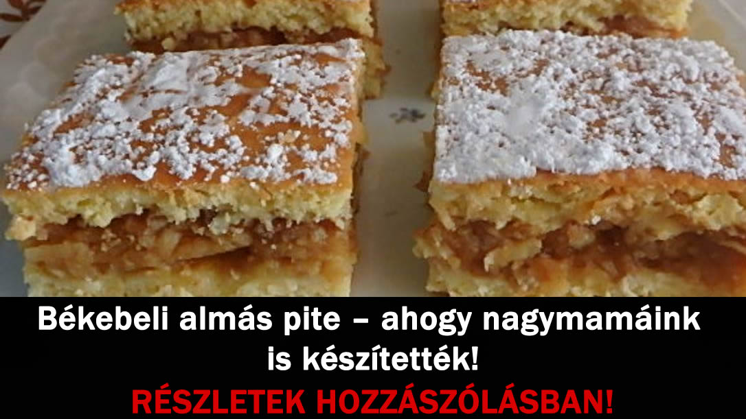 Békebeli almás pite – ahogy nagymamáink is készítették!