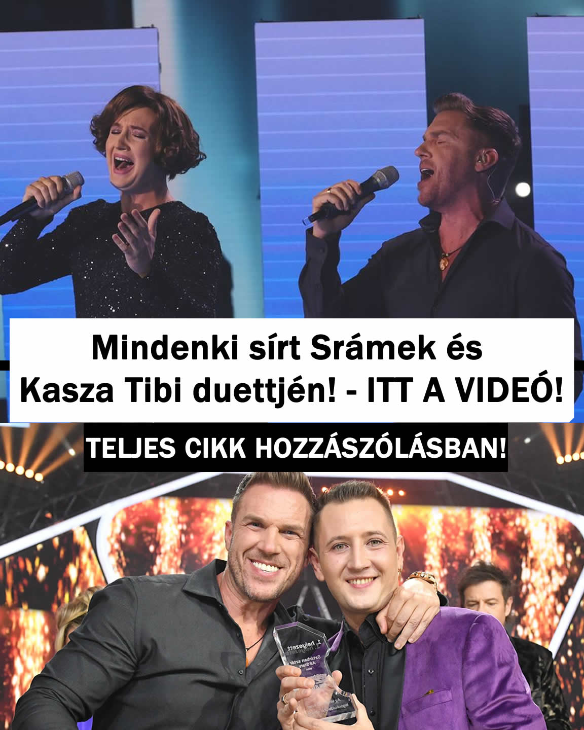 Mindenki sírt Srámek és Kasza Tibi duettjén! – ITT A VIDEÓ!