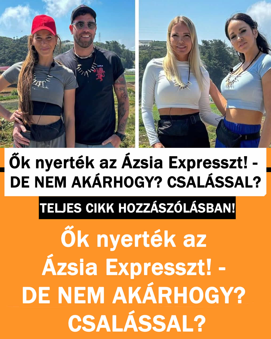 Ők nyerték az Ázsia Expresszt! – DE NEM AKÁRHOGY? CSALÁSSAL?