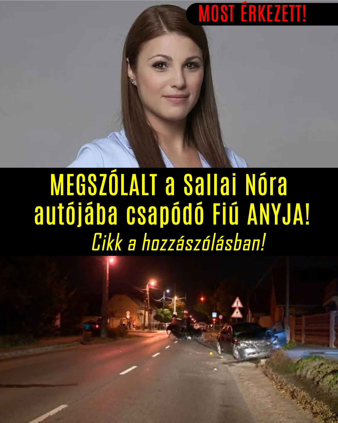 MEGSZÓLALT a Sallai Nóra autójába csapódó Fiú ANYJA!