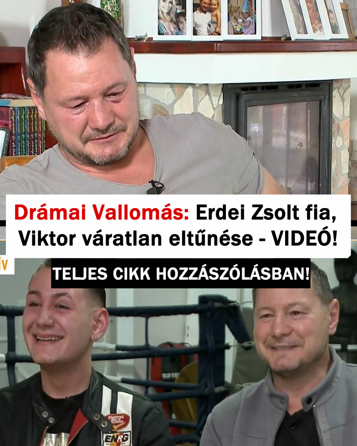 Drámai Vallomás: Erdei Zsolt fia, Viktor váratlan eltűnése – VIDEÓ!