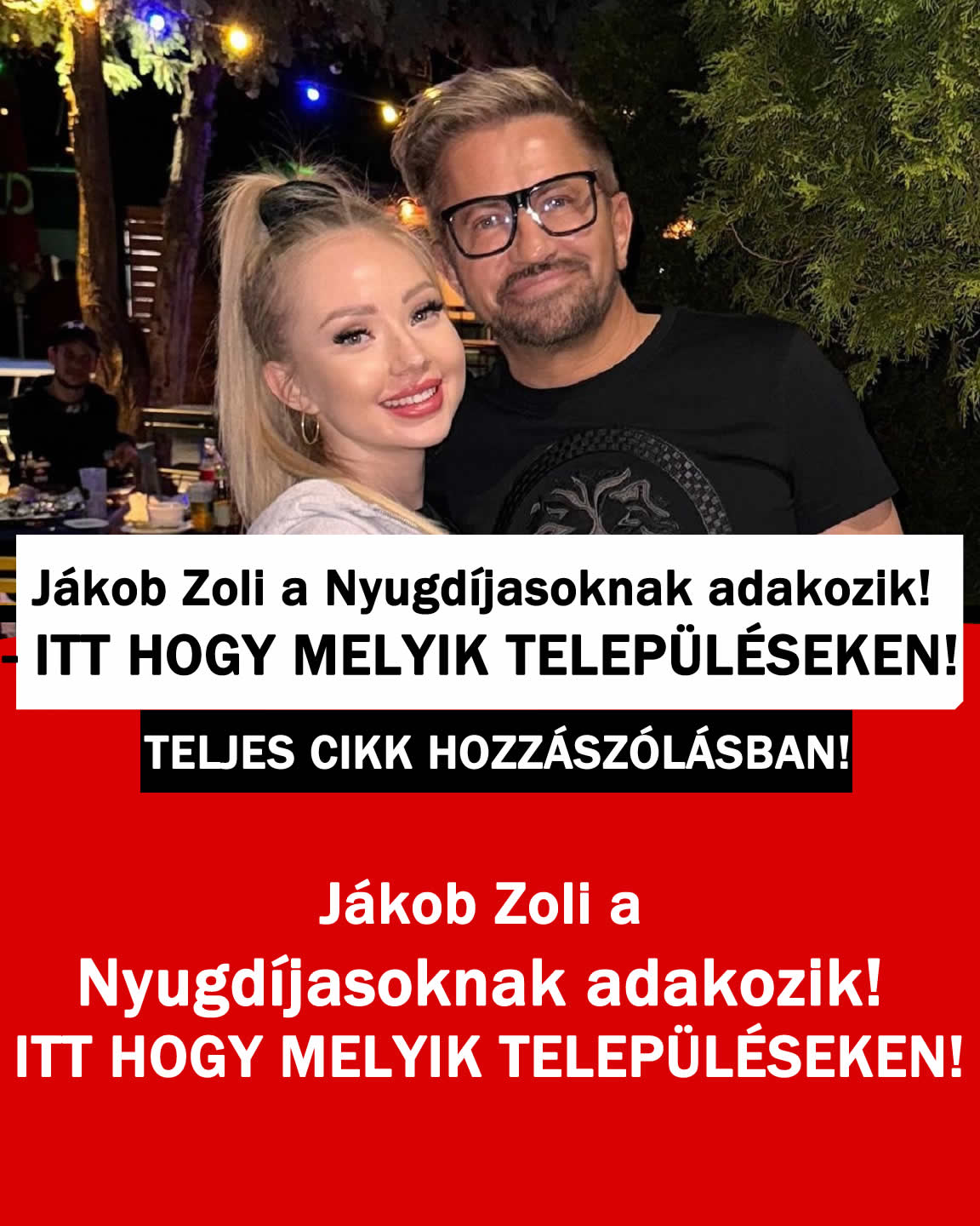 Jákob Zoli a Nyugdíjasoknak adakozik! – ITT HOGY MELYIK TELEPÜLÉSEKEN!