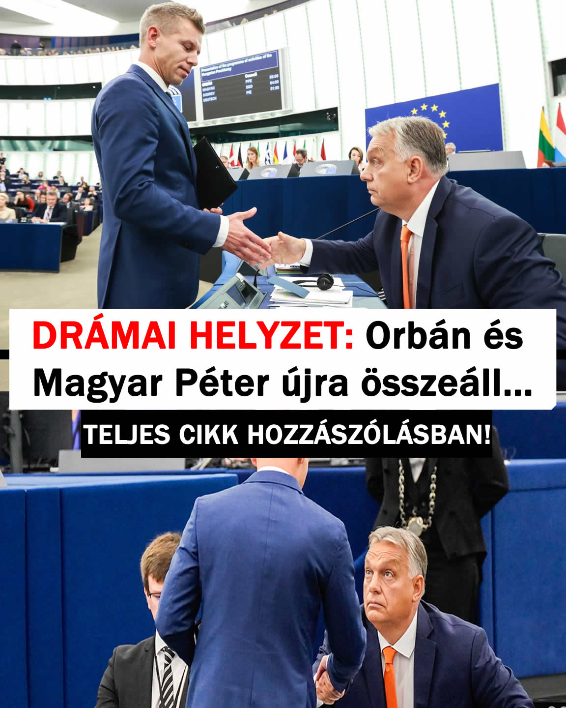 DRÁMAI HELYZET: Orbán és Magyar Péter újra összeáll…