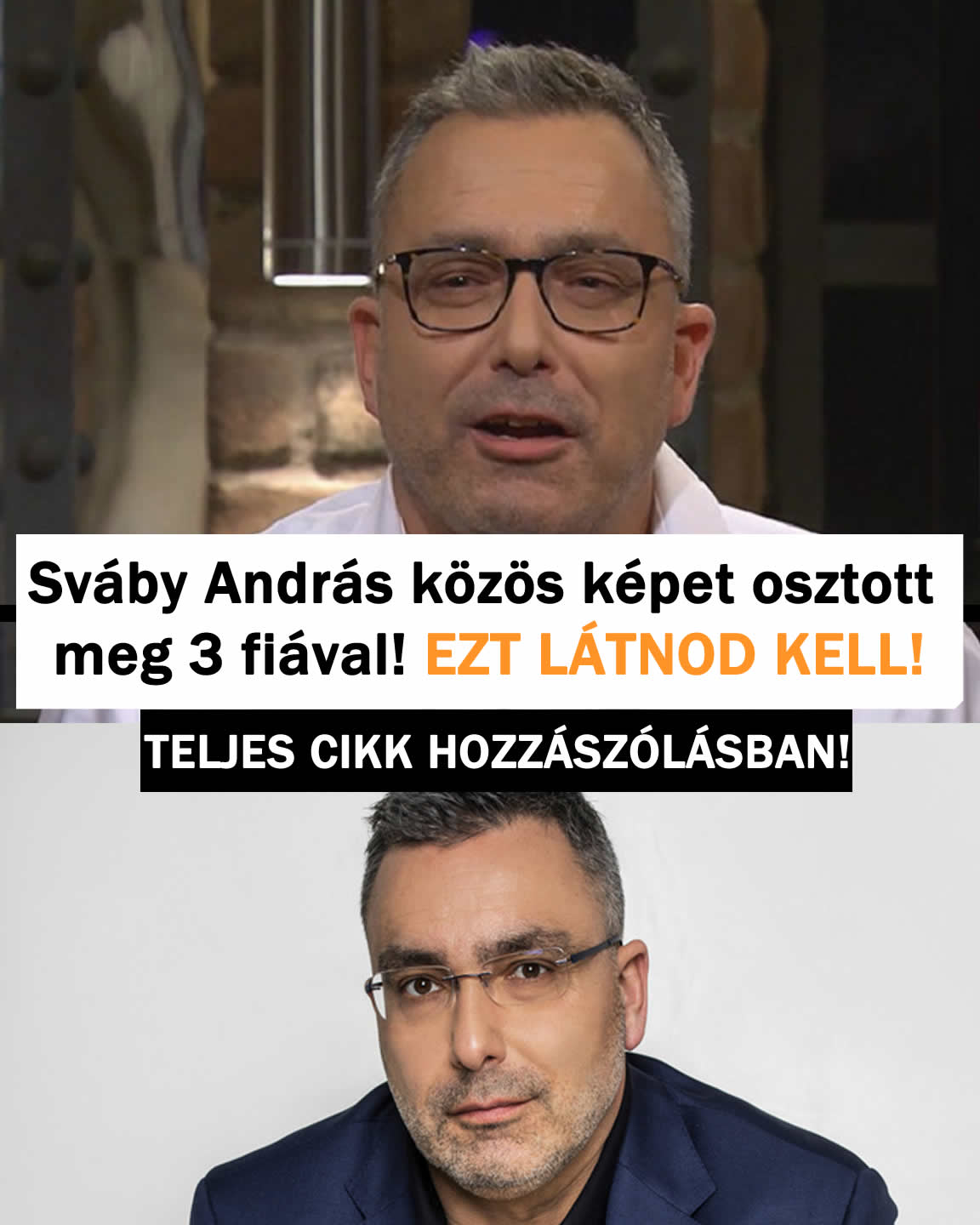 Sváby András közös képet osztott meg 3 fiával! EZT LÁTNOD KELL!