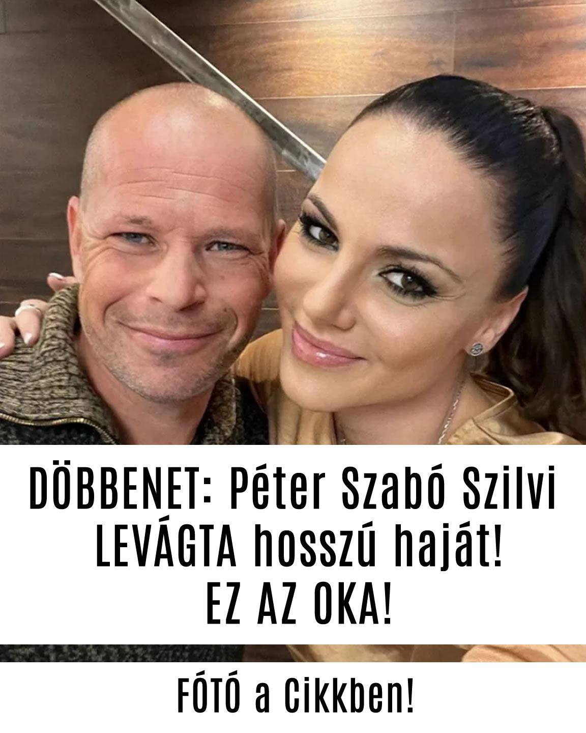 DÖBBENET: Péter Szabó Szilvi LEVÁGTA hosszú haját! EZ AZ OKA!