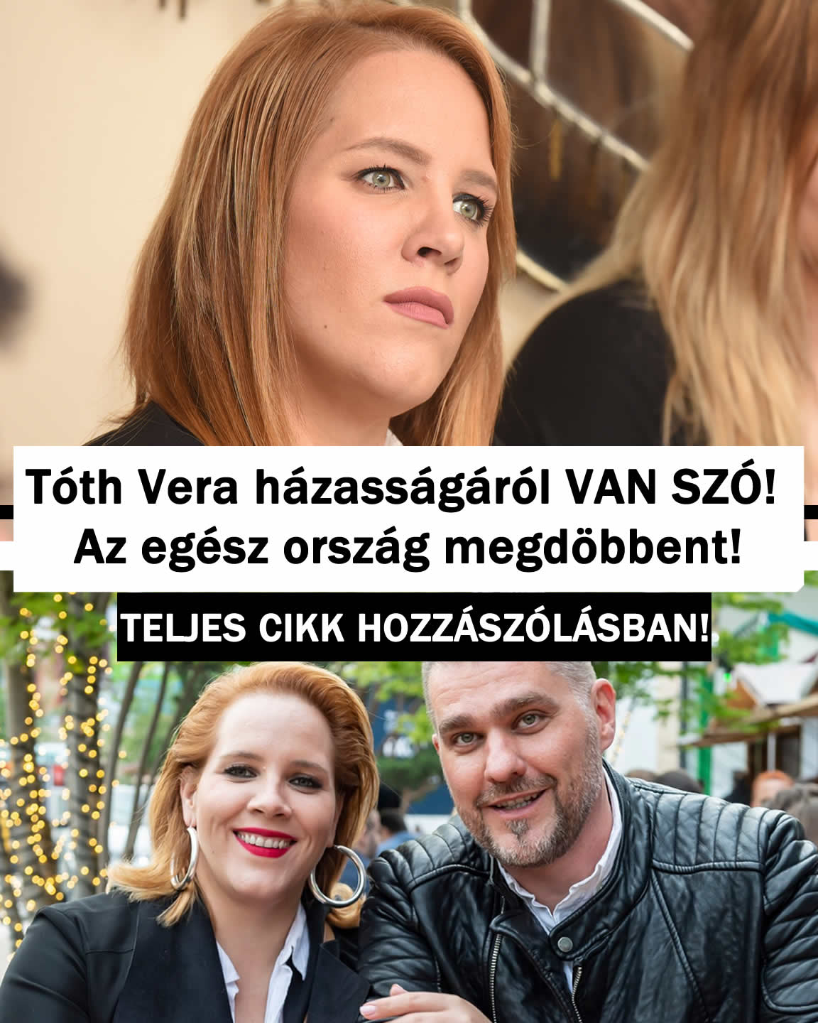 Tóth Vera házasságáról VAN SZÓ! Az egész ország megdöbbent!